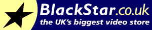 BlackStar.co.uk - The UK's Biggest Video Store with Free world-wide postage!
